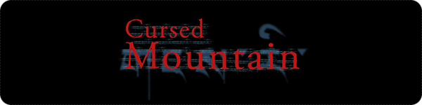 Cursed Mountain Cursed Mountain
