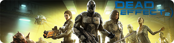 Dead Effect 2 Dead Effect 2