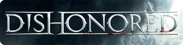 Dishonored Dishonored