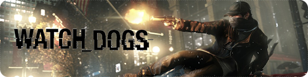 Watch Dogs Watch Dogs