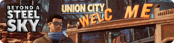 Beyond a Steel Sky