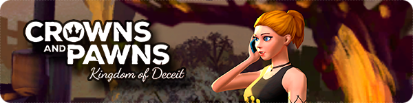 Crowns and Pawns: Kingdom of Deceit Crowns and Pawns: Kingdom of Deceit