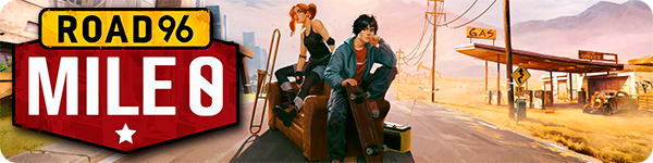 Road 96: Mile 0 Road 96: Mile 0