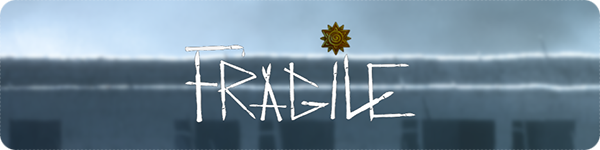 Fragile