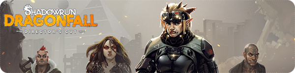 Shadowrun: Dragonfall - Director's Cut Shadowrun: Dragonfall - Director's Cut