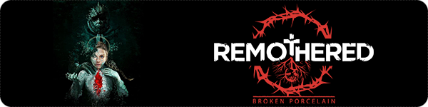 Remothered: Broken Porcelain Remothered: Broken Porcelain